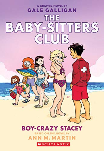 Boy-Crazy Stacey (the Baby-Sitters Club Graphic Novel #7): A Graphix Book, 7