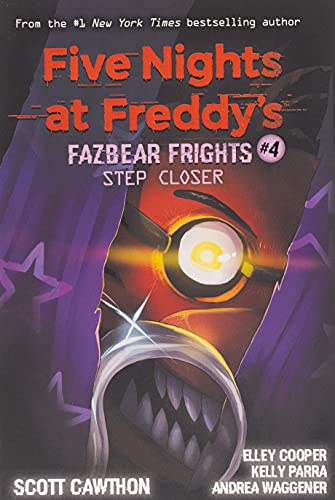 Step Closer: An Afk Book (Five Nights at Freddy's: Fazbear Frights #4): Volume 4