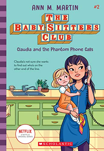 Claudia and the Phantom Phone Calls (the Baby-Sitters Club #2), 2