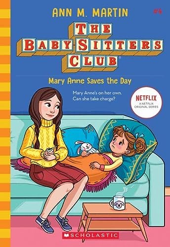 Mary Anne Saves the Day (the Baby-Sitters Club, 4), 4