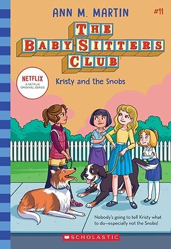 Kristy and the Snobs (the Baby-Sitters Club #11), 11