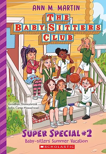 Baby-Sitters' Summer Vacation! (the Baby-Sitters Club: Super Special #2)