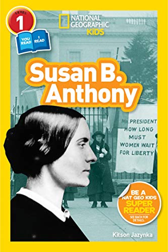 National Geographic Readers: Susan B. Anthony (L1/Co-Reader)