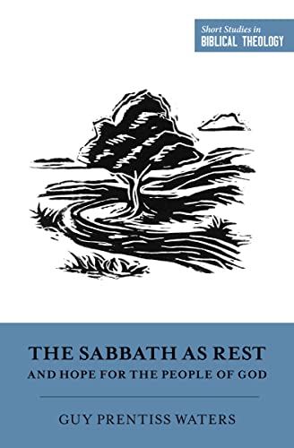 Sabbath as Rest and Hope for the People of God