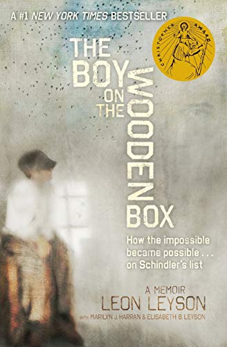 Boy on the Wooden Box: How the Impossible Became Possible....on Schindler's List