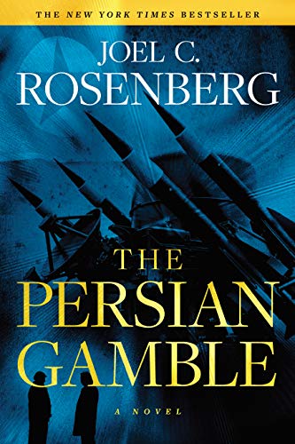 Persian Gamble: A Marcus Ryker Series Political and Military Action Thriller: (Book 2)