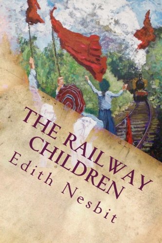 Railway Children: Illustrated