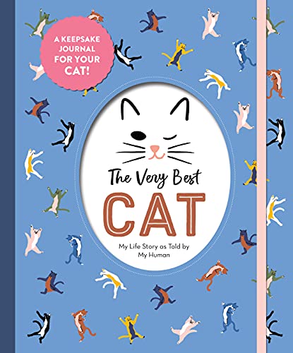 Very Best Cat: My Life Story as Told by My Human