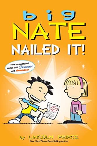 Big Nate: Nailed It!: Volume 28