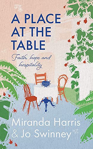 Place at the Table: Faith, Hope and Hospitality