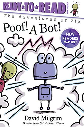 Poof! a Bot!: Ready-To-Read Ready-To-Go!