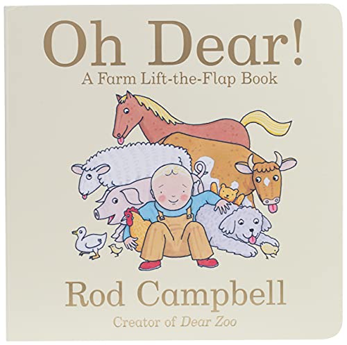 Oh Dear!: A Farm Lift-The-Flap Book