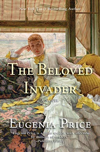 Beloved Invader: Third Novel in the St. Simons Trilogy