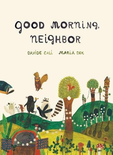 Good Morning Neighbor