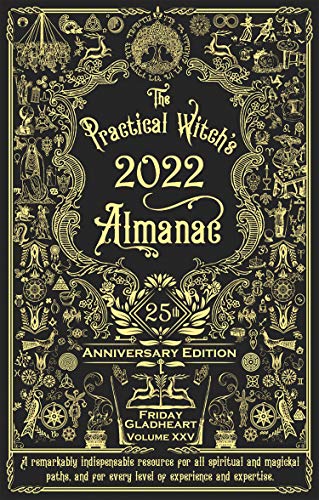 Practical Witch's Almanac 2022: 25th Anniversary Edition