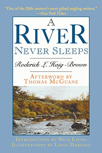 River Never Sleeps