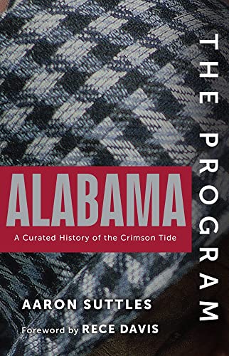 Program: Alabama: A Curated History of the Crimson Tide
