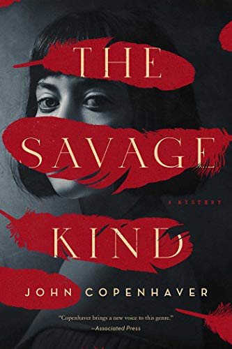 Savage Kind: A Mystery