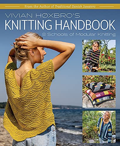 Vivian Hoxbro's Knitting Handbook: 8 Schools of Modular Knitting