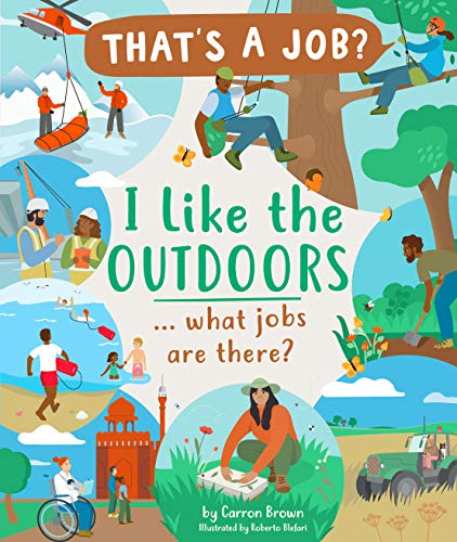 I Like the Outdoors: What Jobs Are There?