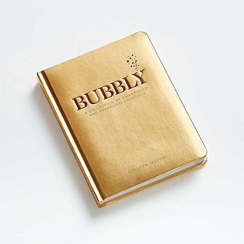 Bubbly: A Collection of Champagne and Sparkling Cocktails (New Years and Holiday Gifts, Home Bartender, Cocktail Recipes, Mixo