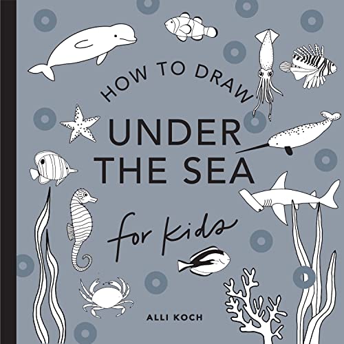 Under the Sea: How to Draw Books for Kids, with Dolphins, Mermaids, and Ocean an Imals