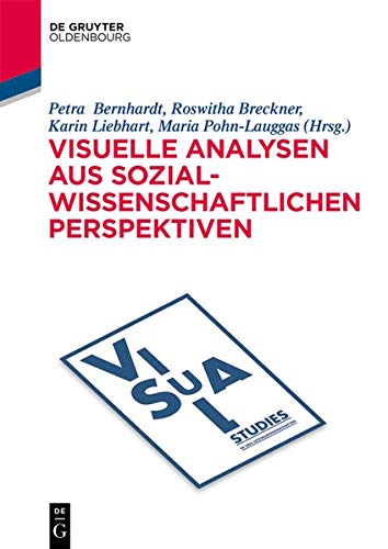 Visuelle Analysen Aus Sozialwissenschaftlichen Perspektiven