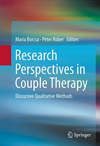 Research Perspectives in Couple Therapy: Discursive Qualitative Methods (2016)