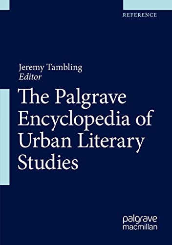 Palgrave Encyclopedia of Urban Literary Studies (2022)