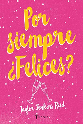 Por Siempre Felices?