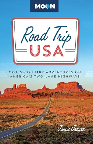 Road Trip USA: Cross-Country Adventures on America's Two-Lane Highways (Revised)