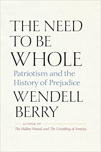 Need to Be Whole: Patriotism and the History of Prejudice