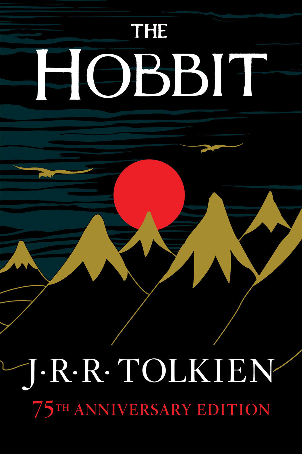The Hobbit : Or There and Back Again