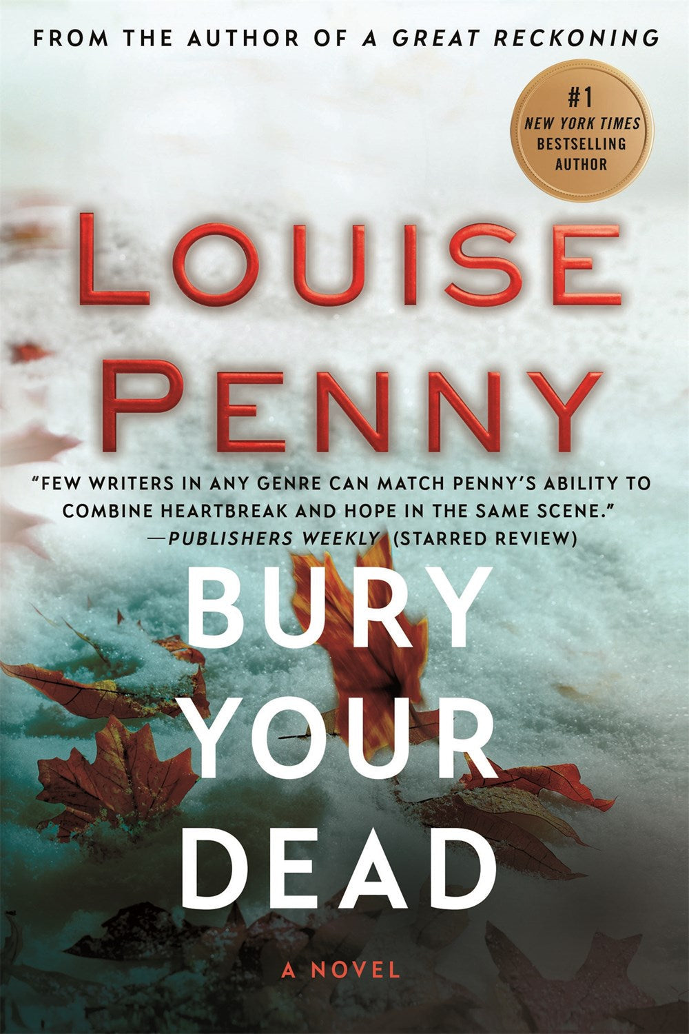 Bury Your Dead ( Chief Inspector Gamache Novels #6 )
