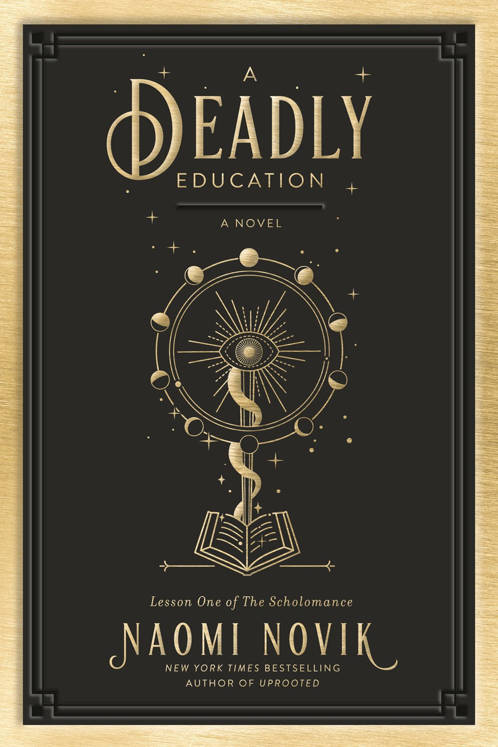 A Deadly Education ( The Scholomance #1 )