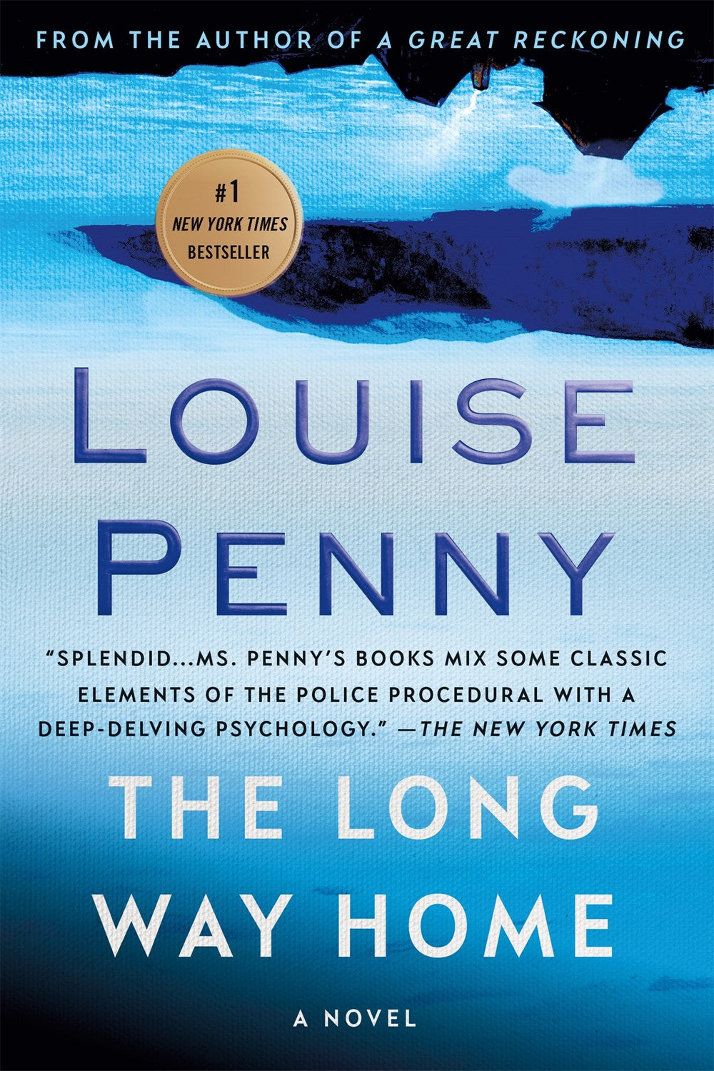 The Long Way Home ( Chief Inspector Gamache Novel #10 )