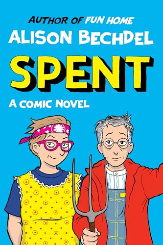 Spent: A Comic Novel