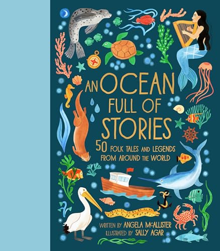 Ocean Full of Stories: 50 Folktales and Legends from Around the World