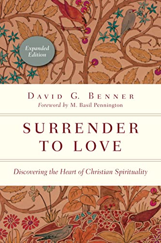 Surrender to Love: Discovering the Heart of Christian Spirituality (Enlarged/Expanded, Expanded)