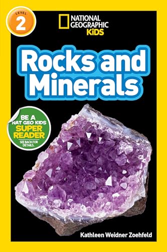 Rocks and Minerals (National Geographic Kids Readers, Level 2)