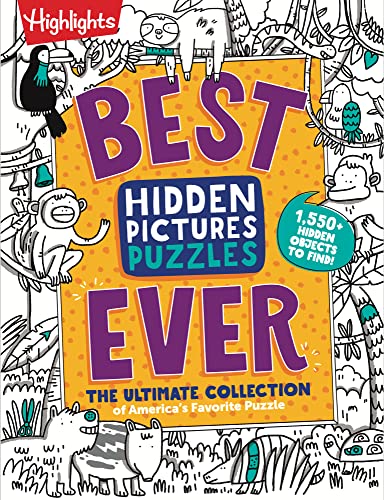 Best Hidden Pictures Puzzles Ever: 144-Page Puzzle Book with Over 1,500 Hidden Objects, Classic Search-And-Find Puzzles and Travel Activities for Kids