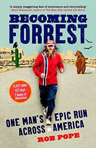 Becoming Forrest: One Man's Epic Run Across America