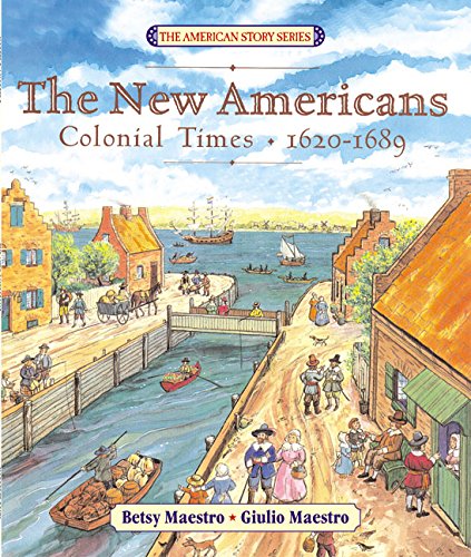 New Americans: Colonial Times: 1620-1689