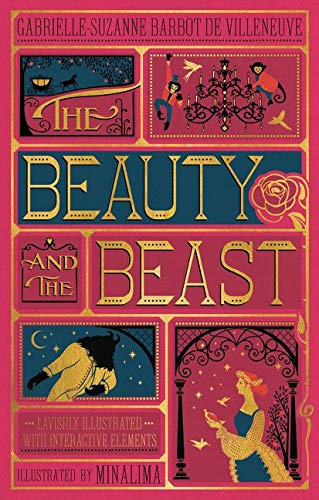 Beauty and the Beast, the (Minalima Edition): (Illustrated with Interactive Elements)