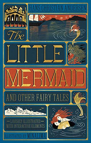 Little Mermaid and Other Fairy Tales, the (Illustrated with Interactive Elements