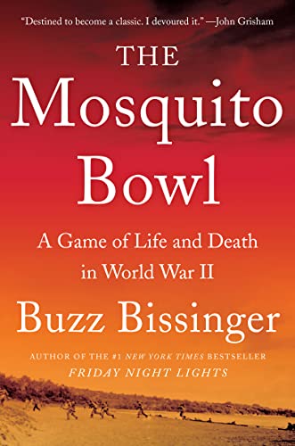 Mosquito Bowl: A Game of Life and Death in World War II