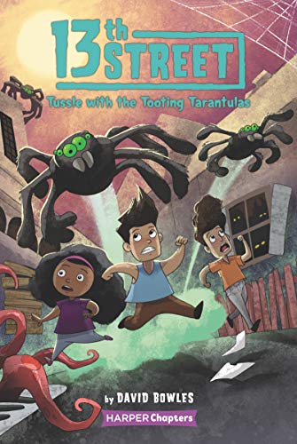 13th Street #5: Tussle with the Tooting Tarantulas