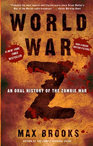 World War Z: An Oral History of the Zombie War