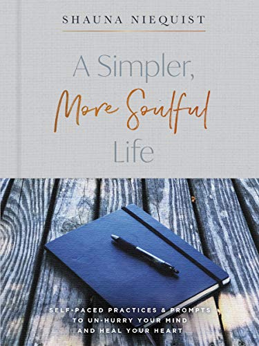Present Over Perfect Guided Journal: Journey to a Simpler, More Soulful Life