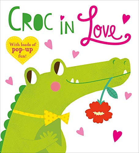 Pop-Up Friends: Croc in Love: Full of Pop-Up Fun!